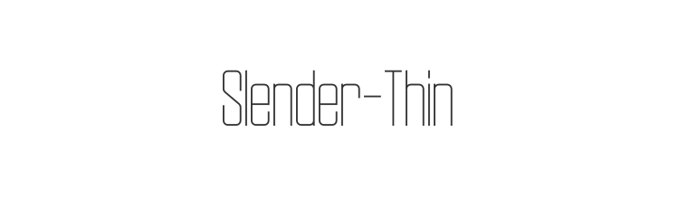 Slender-Thin