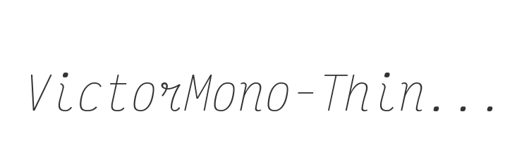 VictorMono-ThinItalic
